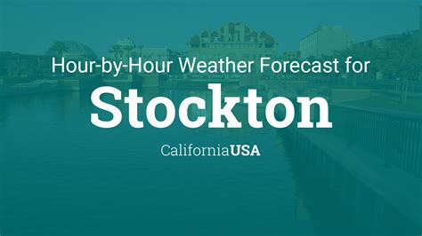 how hot is it in stockton|hourly weather forecast stockton ca.